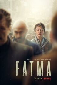 Фатма постер к фильму смотреть онлайн на HD Rezka
