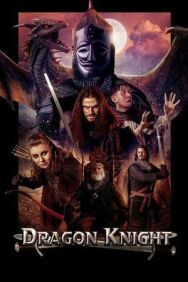 Рыцарь-дракон постер к фильму смотреть онлайн на HD Rezka