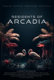Жители Аркадии постер к фильму смотреть онлайн на HD Rezka