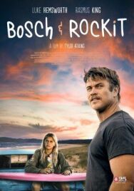 Бош и Рокит постер к фильму смотреть онлайн на HD Rezka