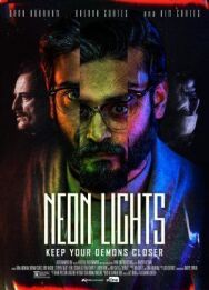 Неоновые огни постер к фильму смотреть онлайн на HD Rezka