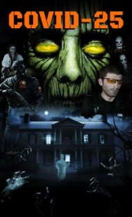 COVID-25: Вирус мутировал постер к фильму смотреть онлайн на HD Rezka