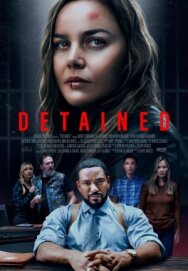 Задержанная постер к фильму смотреть онлайн на HD Rezka