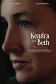 Кендра и Бет постер к фильму смотреть онлайн на HD Rezka