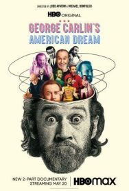 Джордж Карлин: Американская мечта постер к фильму смотреть онлайн на HD Rezka