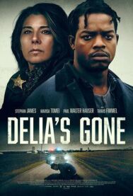 Делия умерла постер к фильму смотреть онлайн на HD Rezka