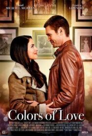 Цвета любви постер к фильму смотреть онлайн на HD Rezka