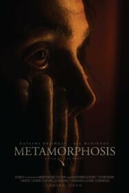 Метаморфоза постер к фильму смотреть онлайн на HD Rezka