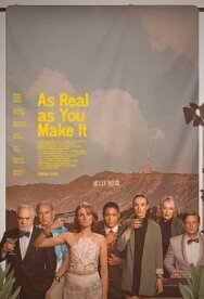 As Real As You Make It постер к фильму смотреть онлайн на HD Rezka