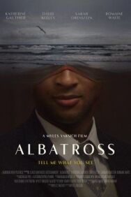 Альбатрос постер к фильму смотреть онлайн на HD Rezka