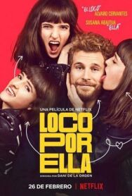 Без ума от неё постер к фильму смотреть онлайн на HD Rezka