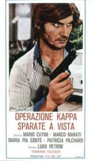 Операция «Каппа»: Стрелять без предупреждения постер к фильму смотреть онлайн на HD Rezka