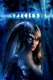 Особь 3 постер к фильму смотреть онлайн на HD Rezka