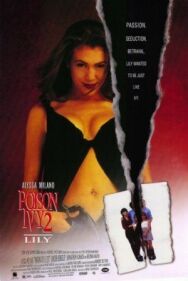 Ядовитый плющ 2: Лили постер к фильму смотреть онлайн на HD Rezka