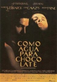 Как вода для шоколада постер к фильму смотреть онлайн на HD Rezka
