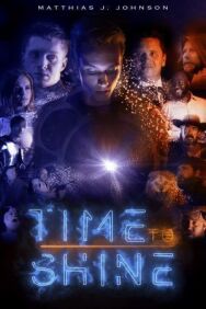 Время сиять постер к фильму смотреть онлайн на HD Rezka