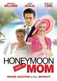 Медовый месяц с мамой постер к фильму смотреть онлайн на HD Rezka