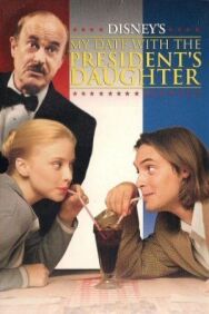 Свидание с дочерью президента постер к фильму смотреть онлайн на HD Rezka