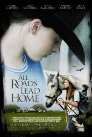 Все дороги ведут домой постер к фильму смотреть онлайн на HD Rezka
