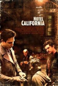 Отель Калифорния постер к фильму смотреть онлайн на HD Rezka