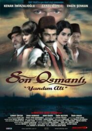 Последний оттоман: Яндим Али постер к фильму смотреть онлайн на HD Rezka
