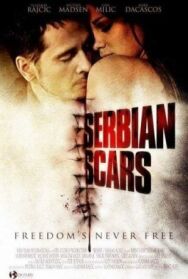 Шрам Сербии постер к фильму смотреть онлайн на HD Rezka