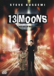 Тринадцать лун постер к фильму смотреть онлайн на HD Rezka