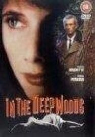 В лесной чаще постер к фильму смотреть онлайн на HD Rezka