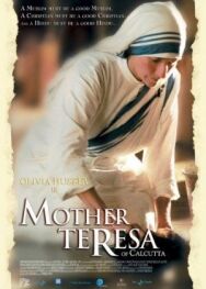 Мать Тереза постер к фильму смотреть онлайн на HD Rezka