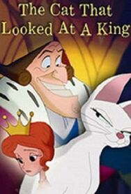 Кошка, которая посмотрела на короля постер к фильму смотреть онлайн на HD Rezka