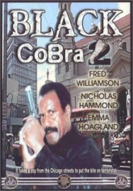 Черная кобра 2 постер к фильму смотреть онлайн на HD Rezka
