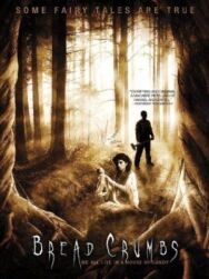 Хлебные крошки постер к фильму смотреть онлайн на HD Rezka