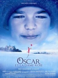 Оскар и Розовая дама постер к фильму смотреть онлайн на HD Rezka