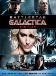Звездный крейсер Галактика: План постер к фильму смотреть онлайн на HD Rezka