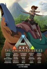 Арк: Анимационный сериал постер к фильму смотреть онлайн на HD Rezka