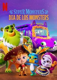 Супермонстры: День монстров постер к фильму смотреть онлайн на HD Rezka