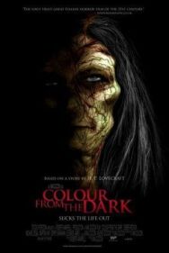 Цвет из тьмы постер к фильму смотреть онлайн на HD Rezka
