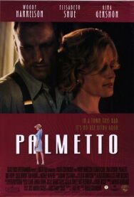 Пальметто постер к фильму смотреть онлайн на HD Rezka