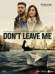 Не оставляй меня постер к фильму смотреть онлайн на HD Rezka