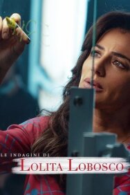 Лолита Лобоско расследует постер к фильму смотреть онлайн на HD Rezka