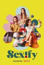 Сексификация постер к фильму смотреть онлайн на HD Rezka