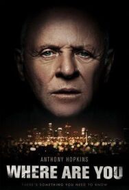 Где ты? постер к фильму смотреть онлайн на HD Rezka