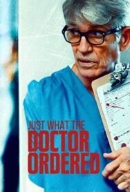 То, что доктор прописал постер к фильму смотреть онлайн на HD Rezka