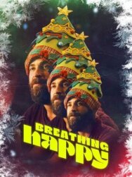 Дышать счастливо постер к фильму смотреть онлайн на HD Rezka