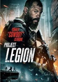Проект Легион постер к фильму смотреть онлайн на HD Rezka