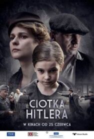 Тётка Гитлера постер к фильму смотреть онлайн на HD Rezka