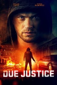 Надлежащее правосудие постер к фильму смотреть онлайн на HD Rezka