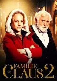 Семейство Клаус 2 постер к фильму смотреть онлайн на HD Rezka