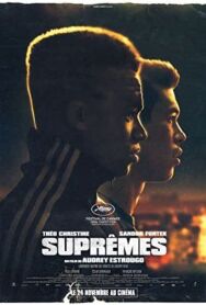 Supreme: Бунтарский рэп постер к фильму смотреть онлайн на HD Rezka