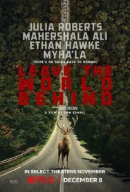 Оставь мир позади постер к фильму смотреть онлайн на HD Rezka